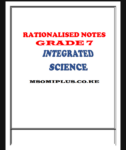 Integrated Science Grade 7 Rationalized notes Term 1,2,3