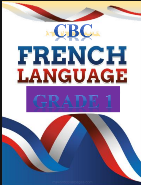 French Grade 1 CBC Notes